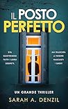 Il posto perfetto by Sarah A. Denzil