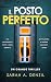 Il posto perfetto (Italian Edition)