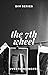 The 7th Wheel (DIM series, #3)