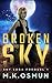 Broken Sky: An apocalyptic ...