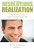 Resolutions Realization by Rex Adams