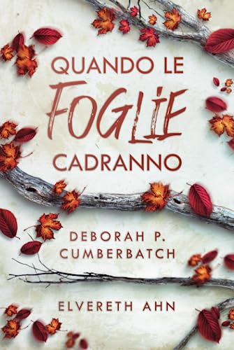 Quando le foglie cadranno (Hardcover)
