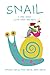 Snail: A book about loving ...
