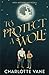 To Protect a Wolf (Apex: Moonbound)