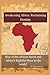 Awakening Africa: Reclaiming Destiny: Awakening Africa: Reclaiming Destiny Rise of the African Spirit and Africa's Rightful Place in the world