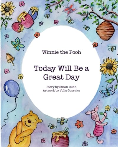 Winnie the Pooh: Today Will Be a Great Day (Paperback)