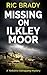 Missing on Ilkley Moor (Yor...