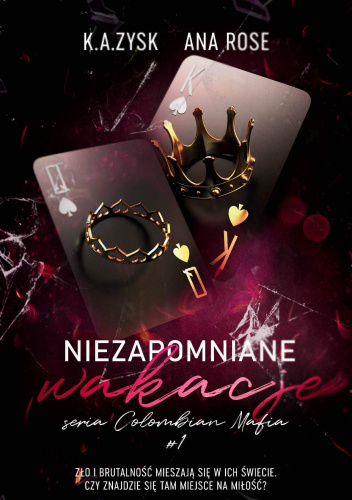 Niezapomniane wakacje (Colombian mafia, #1)
