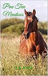 Pine Tree Meadows (Hollybrook Stables Novella Series)