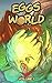 EGGS World, Volume 1