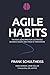 Agile Habits: The New Launc...