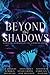 Beyond the Shadows: Romanti...