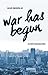 War Has Begun (War Series, #1)