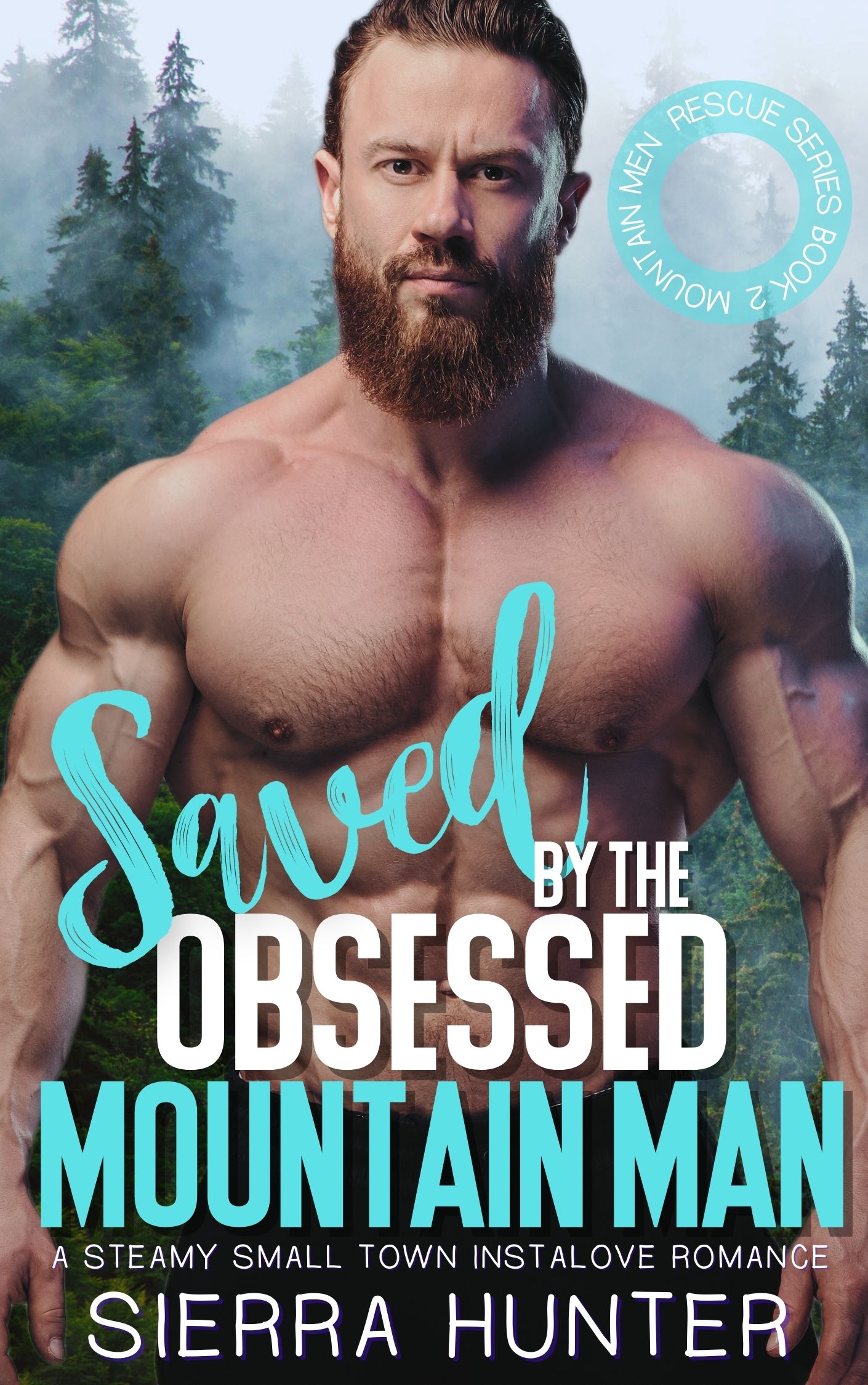 Saved By The Obsessed Mountain Man (Mountain Man Rescue, #2)