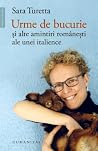 Urme de bucurie: ...
