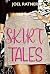 Skirt Tales