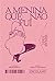 A menina que não fui by Han Ryner
