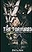 The Tortured (The Tortured Series Book 1)
