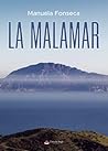 La Malamar (Spanish Edition)