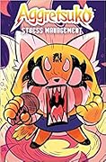 Aggretsuko: Stress Management