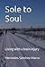 Sole to Soul by Mercedes Sánchez-Marco Sanc...