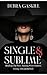 Single & Sublime: Healing T...