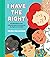 I Have the Right