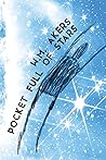 Pocket Full of Stars by W.M. Akers