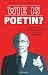 Wie is Poetin? Vladimir Poetin en de oorlog tegen Oekraïne in 53 vragen en antwoorden