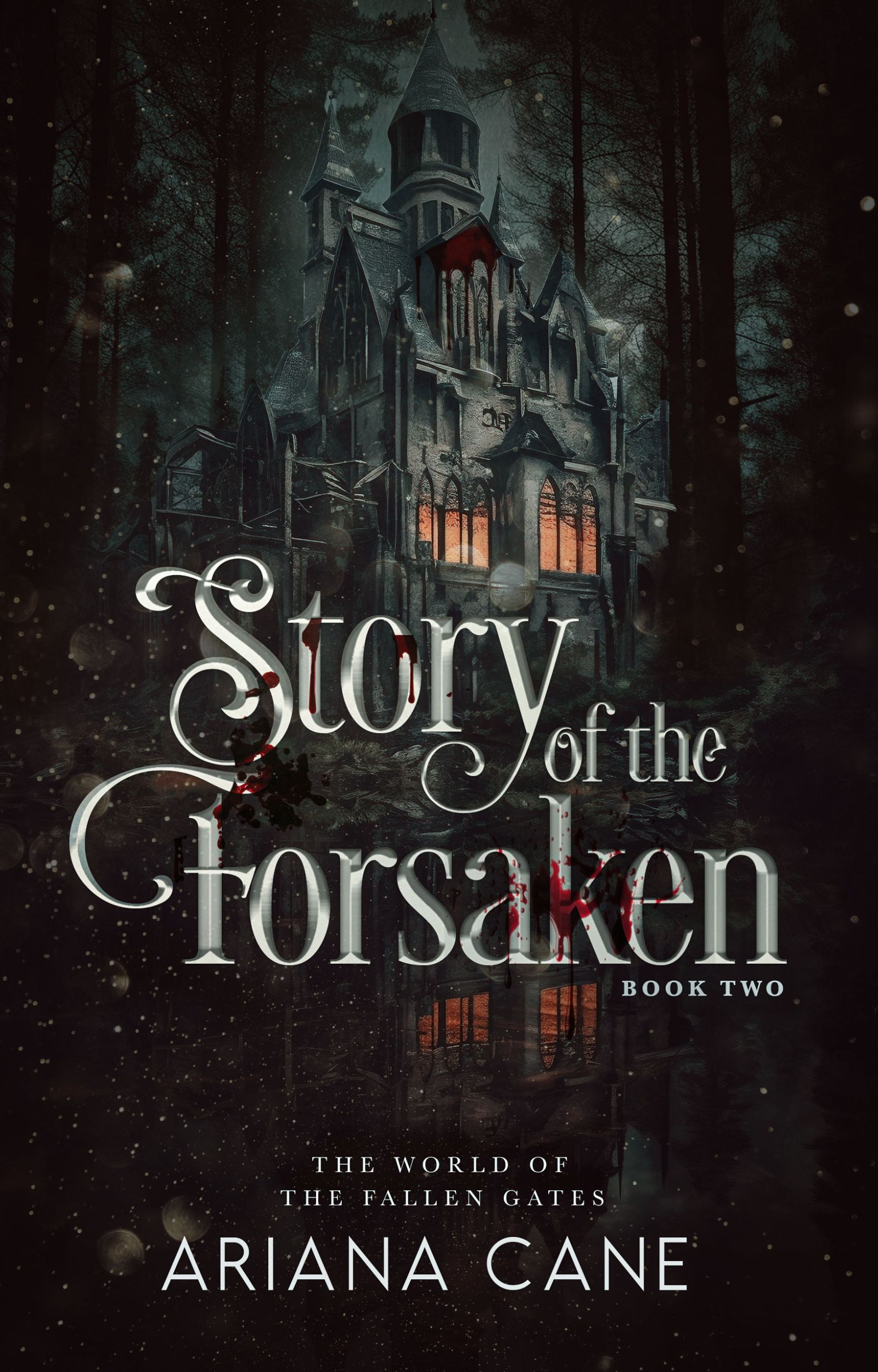 Story of the Forsaken (The World of the Fallen Gates, #2)