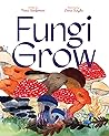Fungi Grow