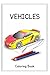 Coloring Book: Vehicles