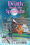 Death Steals the Spotlight by T.C. LoTempio