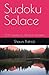 Sudoku Solace: 300 Puzzles ...