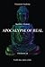 APOCALYPSE OF REAL