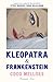 Kleopatra i Frankenstein