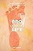 Pro (Every) Life