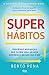 Super Hábitos