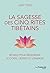 La Sagesse des cinq rites tibétains by Judy Tsuei