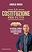 La costituzione per tutti: ...