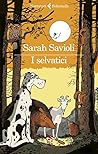 I selvatici by Sarah Savioli