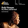 Early Humans: Ice...