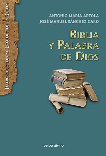 Biblia y Palabra de Dios (Introducción al estudio de la Biblia) (Spanish Edition)