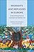 Migrants and Refugees in Europe: Work Integration in Comparative Perspective
