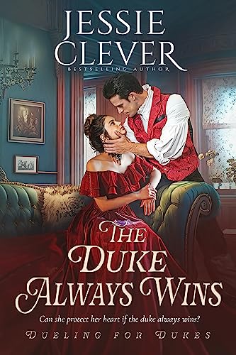 The Duke Always Wins (Dueling for Dukes #2)