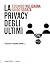 La privacy degli ultimi