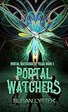 Portal Watchers (Portal Watchers of Telba Book 1)