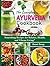 The Everyday Ayurveda Cookb...