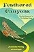 Feathered Canyons: Finding ...