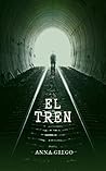 El Tren (Spanish Edition)